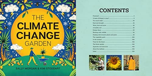 The Climate Change Garden, UPDATED EDITION: Down to Earth Advice for ...