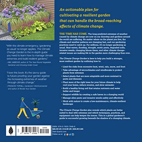 The Climate Change Garden, UPDATED EDITION: Down to Earth Advice for ...